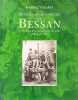 Monographie agricole de Bessan: Evolutions de la paysannerie du Midi &agrave; travers les &acirc;ges. Villaret Gabriel