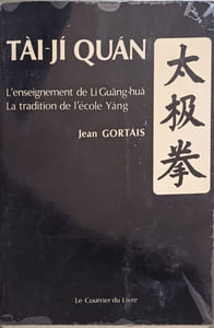 Tai-ji quan l'enseignement de li guang-hua