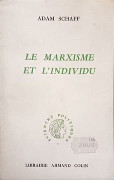 Le marxisme et l'individu. Adam Schaff
