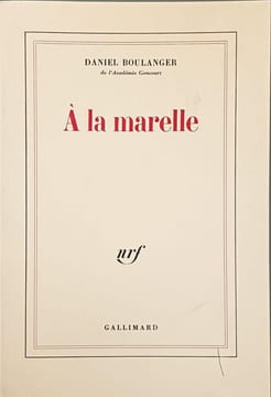 À la marelle: Retouches. Boulanger Daniel