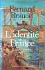 L'Identit&eacute; de la France . Les Hommes et les Choses. Fernand Braudel