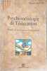 Psychosociologie de l'&eacute;ducation: Regard sur les situations d'enseignement. Lautier Nicole