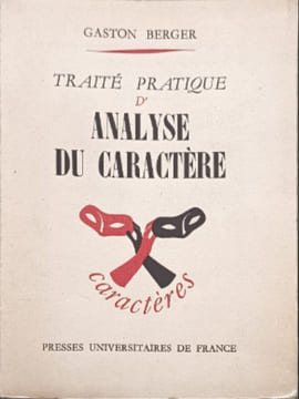 Traité pratique d'analyse du caractère. Gaston Berger