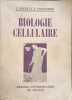 Biologie cellulaire. L. Hirth et J. Stolkowski
