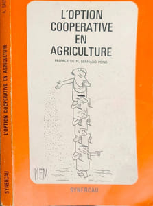 L'option coopérative en agriculture