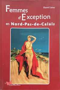 Femmes D'Exception En Nord-Pas-De-Calais