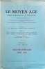 Le Moyen &Acirc;ge: Revue d'histoire et de philologie Tome LXIX. MM. Marignan  Platon  Prou et Wilmotte  MM. R. Bossuat  M. Delboulle  M&deg;&deg; Rita Lejeune  MM. ...