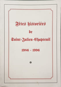 Fêtes historisées de Saint-Julien-Chapteuil