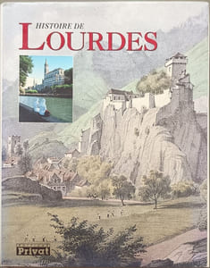 HISTOIRE DE LOURDES