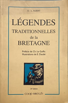 Legendes Traditionnelles de Bretagne. Aubert Lo