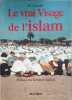 Le vrai visage de l'islam. Alcader M