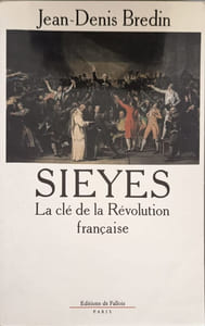 Sieyès : La clé de la Révolution française