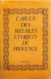 L'Argus des meubles et objets de Provence