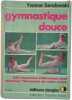 Gymnastique douce. Yvonne Sendowski