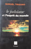 Le juda&iuml;sme et l'esprit du monde (Essai Francais). Trigano-S