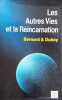 Les Autres Vies et la R&eacute;incarnation. Bernard Jean-Louis  Duboy Bernard