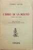 L'erbo de la routoL'Herbe de la route contes Proven&ccedil;aux avec la traduction fran&ccedil;aise en regard. CHARLES GALTIER