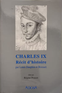 Charles 9:Recit D Histoire