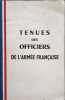 Tenues des officiers de l'arm&eacute;e fran&ccedil;aise extraits de l'instruction minist&eacute;rielle. Collectif