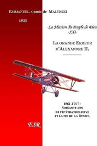 La Mission Du Peuple De Dieu 21Ãˆme Part. La Grande Erreur D'Alexandre Ii