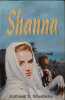 Shanna. WOODIWISS KATHLEEN