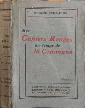 Mes cahiers rouges au temps de la commune. Maxime Vuillaume