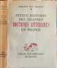 Petite histoire des grandes doctrines litt&eacute;raires en France. Philippe Van Tieghem