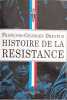Histoire De La Resistance. Dreyfus Fran&ccedil;ois-Georges