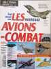 Tout savoir sur les nouveaux avions de combat. Collectif