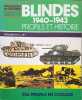 Blind&eacute;s 1940-1943 profils et histoire 256 profils en couleur. Collectif