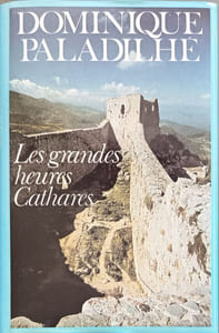 Les grandes heures cathares