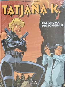 Tatjana K. Bd.3 : Das Stigma des Longinus