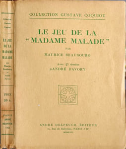 Le jeu de la madame malade - 43 dessins d'andré favory