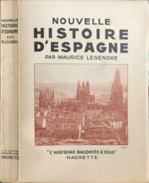 Nouvelle histoire d'Espagne. Maurice Legendre