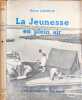 La Jeunesse en plein air. Herv&eacute; Lauwick