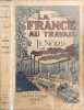 La France au travail : Le Nord. A. Lorbert