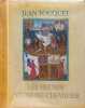 Les Heures d'&Eacute;tienne Chevalier ( 64 planches avec illustrations contrecoll&eacute;es). Jean Fouquet