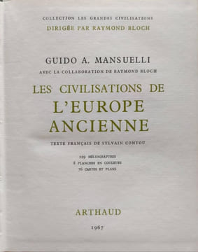 Les civilisations de l'Europe ancienne. Guido A. Mansuelli