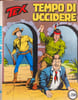 Tempo di uccidere. Bonelli/ Galleppini