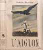 L'Aiglon num&eacute;rot&eacute; 2154/4000 ( 10 illustrations en couleurs de J. GRADASSI). Edmond Rostand