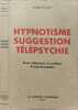 Hypnotisme Suggestion T&eacute;l&eacute;psychie. Marcel Baugin
