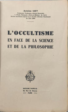 L'occultisme en face de la science et de la philosophie. Antoine Luzy