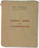 Comment gu&eacute;rir par l'hom&eacute;opathie. Docteur Fortier-Besnouville Docteur L&eacute;on Renard
