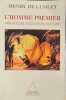 L'homme premier. (de) Henry Lumley