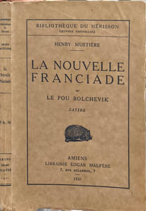 La Nouvelle Franciade ou Le Pou bolchevik histoire du premier grenadier de France EO