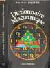 Dictionnaire ma&ccedil;onnique. Jean-Andr&eacute; Faucher
