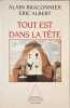Tout est dans la t&ecirc;te: &Eacute;motion stress action. Braconnier Alain  Albert Eric
