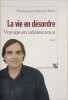 La vie en d&eacute;sordre: Voyage en adolescence. Rufo Marcel