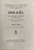 Isra&euml;l des origines au milieu du VIIIe si&egrave;cle avec 3 cartes 38 figures dans le texte et 12 planches hors texte. Adolphe Lods