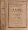 Isra&euml;l des origines au milieu du VIIIe si&egrave;cle avec 3 cartes 38 figures dans le texte et 12 planches hors texte. Adolphe Lods